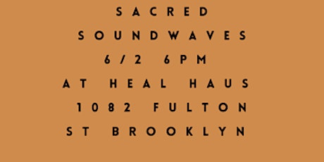 Sacred Sound Waves: Featuring Live music by Artist Leen & Friends