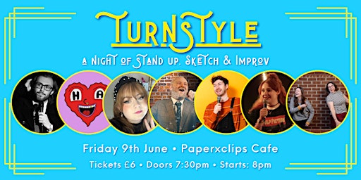 TURNSTYLE: A Night of Stand Up, Sketch & Improv primary image