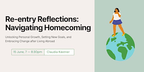Re-entry Reflections: Navigating Homecoming