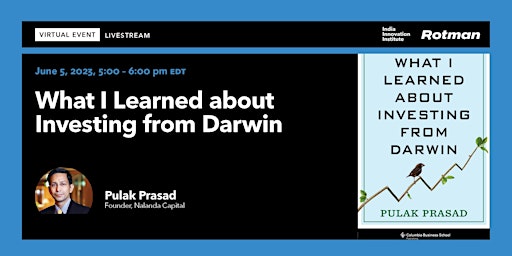 VIRTUAL EVENT: Pulak Prasad on What I Learned About Investing From Darwin primary image