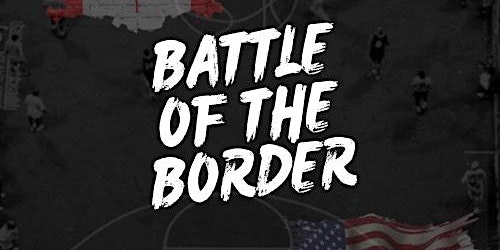 Battle Of The Border ( Toronto vs The World) primary image