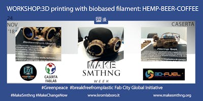 Bio Based Filament for 3D printing - Make SMTHNG Week Bio Based Filament for 3D printing - Make SMTHNG Week