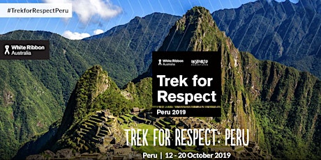 White Ribbon Day: Trade Commission of Peru Trek for Respect Peru 2019 Event primary image