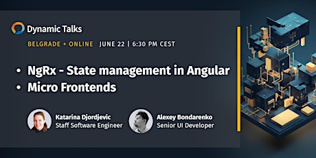 Dynamic Talks | NgRx - State management in Angular & Micro Frontends