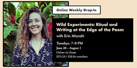 Wild Experiments: Ritual and Writing at the Edge of the Poem