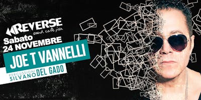 JOE T Vannelli & Silvano Del Gado • Reverse Sound Cafè Pisa