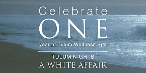 Tulum Nights - A White Affair primary image