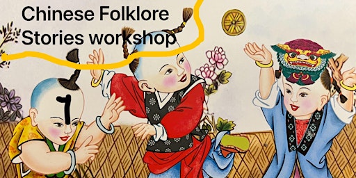 Chinese Folklore Stories Workshop primary image