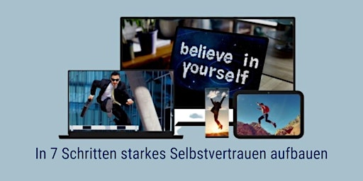 Immagine principale di E-Mail-Kurs - In 7 Schritten starkes Selbstvertrauen aufbauen 