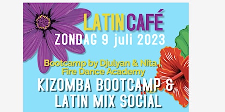 Latin Café - KIZOMBA BOOTCAMP &  LATIN MIX SOCIAL