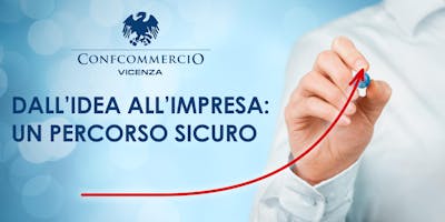 Dall'idea all'impresa: un percorso sicuro - Quinta Edizione Dall'idea all'impresa: un percorso sicuro - Quinta Edizione