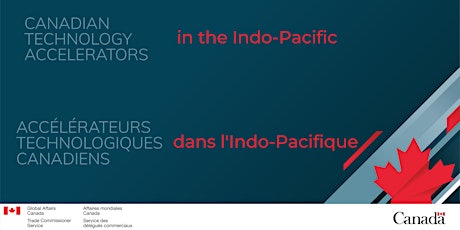 Canadian Technology Accelerators in the Indo-Pacific