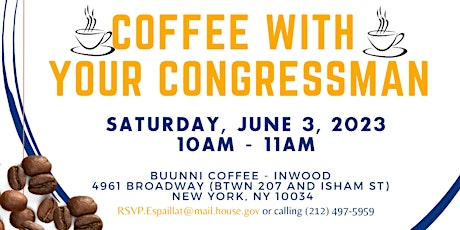 "Coffee with Your Congressman," hosted by Rep. Adriano Espaillat (NY-13)
