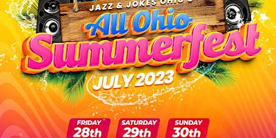 Jazz & Jokes Ohio's ALL OHIO "SummerFest 2023" LIVE with 93.1Fm & 107.9Fm primary image
