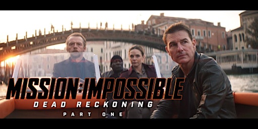 Knights at the Movies - Mission: Impossible – Dead Reckoning Part One primary image