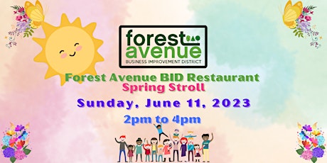Forest Avenue BID Restaurant Spring Stroll - June 11th, 2023