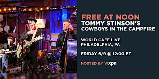 WXPN Free At Noon with TOMMY STINSON’S COWBOYS IN THE CAMPFIRE  primärbild