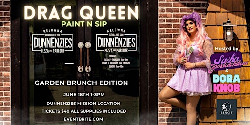 Drag Queen Paint n Sip @ Dunnenzies (Garden Brunch Edition) primary image
