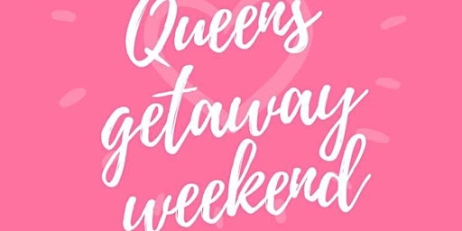 Queens Getaway Weekend primary image