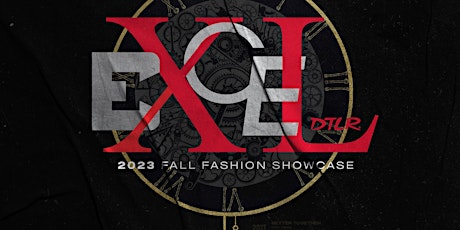EXCEL: The Fall Fashion Experience