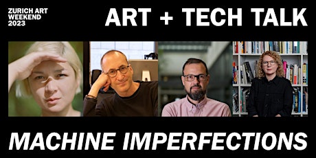 Art + Tech Talk: Machine Imperfections