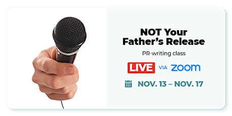 Hauptbild für NOT Your Father’s PR Writing
