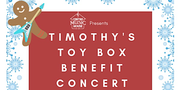 Timothy's Toy Box Benefit Concert