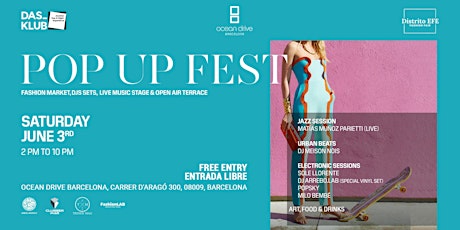 FREE TICKETS- POP UP FEST Fashion & Music -Open Air Terrace and Music Stage