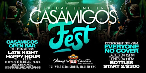 Casamigos Fest, open bar, free entry, late happy hour, Outdoor Venue primary image