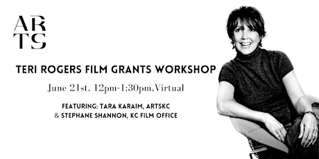 ArtsKC Teri Rogers Film Grants Workshop