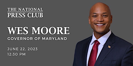 NPC Headliners Luncheon: Maryland Governor Wes Moore