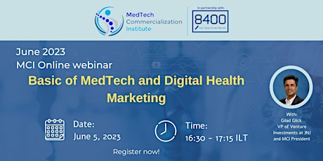 MCI Webinar with Gilad Glick-Basic of MedTech and Digital Health Marketing