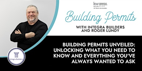 Building Permits Unveiled with Integra Builders and Roger Lundy