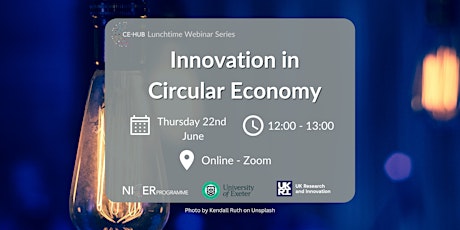 Innovation in Circular Economy  - CE-Hub Lunchtime Webinar