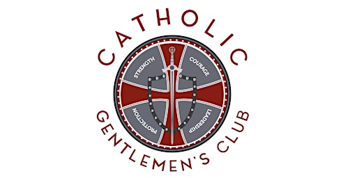 Imagem principal do evento Catholic Gentlemen's Club -May 11, 2024 - Prayer