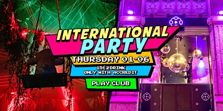 INTERNATIONAL PARTY @Play Club