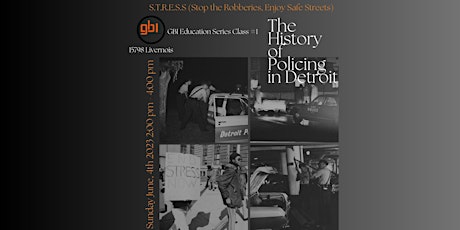 The History of Policing in Detroit