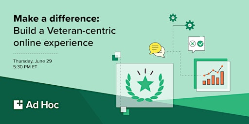 Hauptbild für Make a difference: Build a Veteran-centric online experience