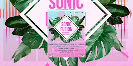 903RAVESQUAD PRESENTS: Sonic Fusion-House/ DnB