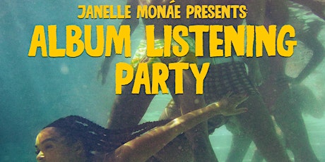 THE AGE OF PLEASURE: GLOBAL JANELLE MONÁE LISTENING EVENT @ SIREN RECORDS