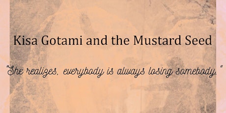 Kisa Gotami and The Mustard Seed  primärbild