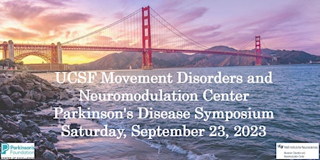 UCSF MDNC Parkinson's Disease Symposium 2023