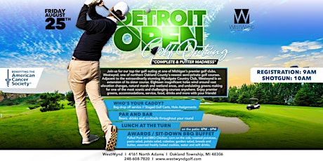 The DETROIT OPEN: Golf Outing