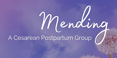 Mending: A Cesarean Postpartum Group primary image