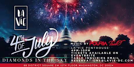 4th of July at La Vie Penthouse!