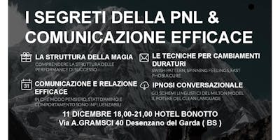 I SEGRETI DELLA PNL E COMUNICAZIONE EFFICACE I SEGRETI DELLA PNL E COMUNICAZIONE EFFICACE