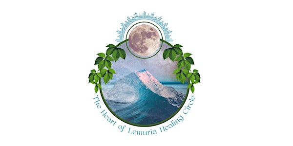 The Heart of LeMUria Healing Circle
