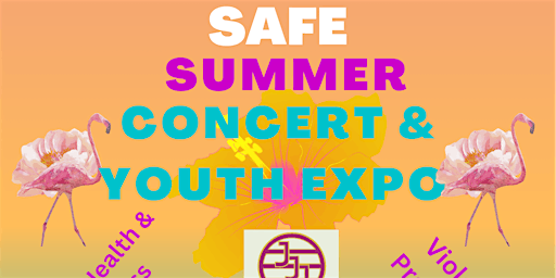 Safe Summer Concert & Youth Expo! primary image