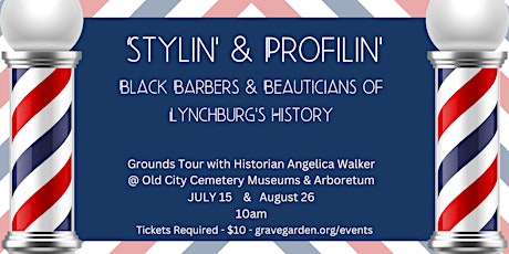 Stylin & Profilin -The History of Black Barbers & Beauticians in Lynchburg