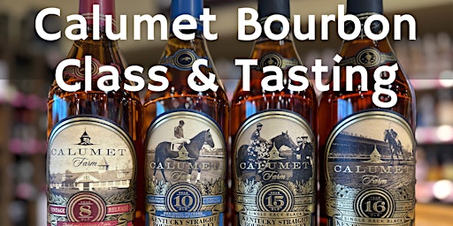 Calumet Bourbon Class & Tasting primary image